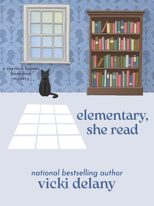 Title details for Elementary, She Read by Vicki Delany - Available